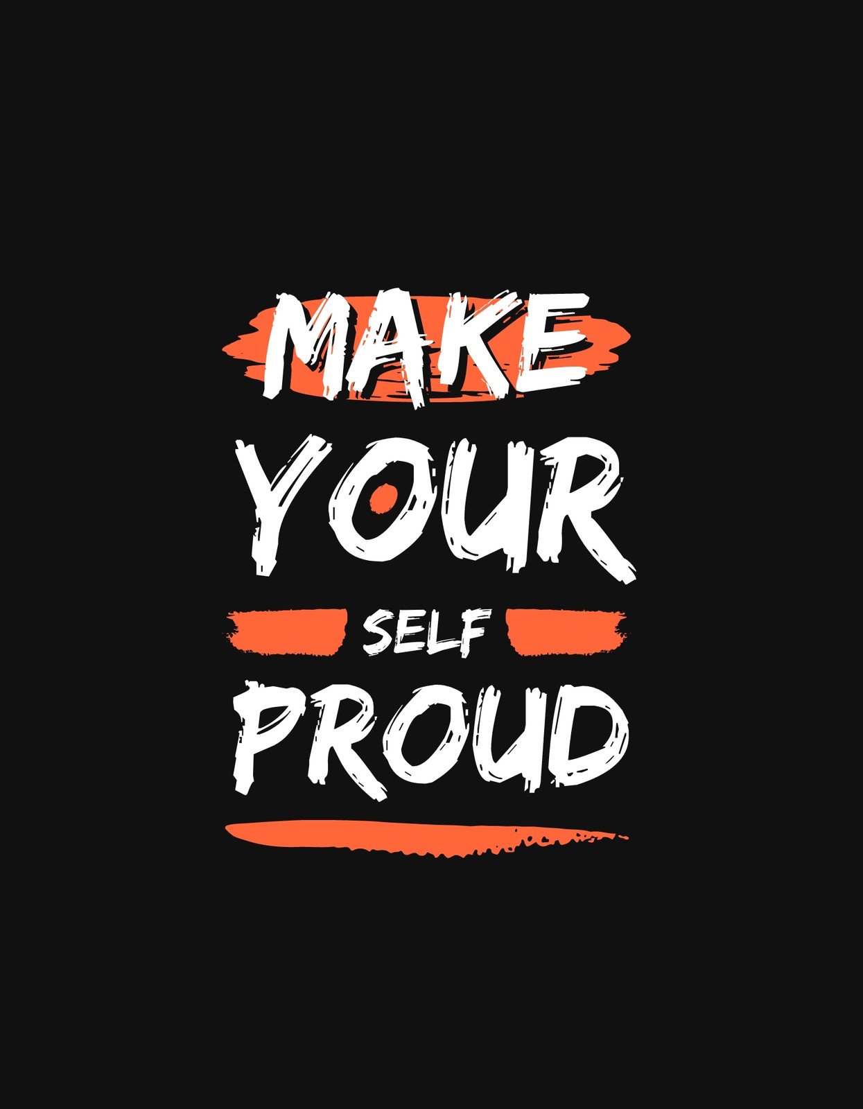 A képen egy motiváló üzenet látható: "MAKE YOUR SELF PROUD", amely fehér és narancssárga színkombinációban, dinamikus, energikus betűstílusban jelenik meg sötét háttéren.