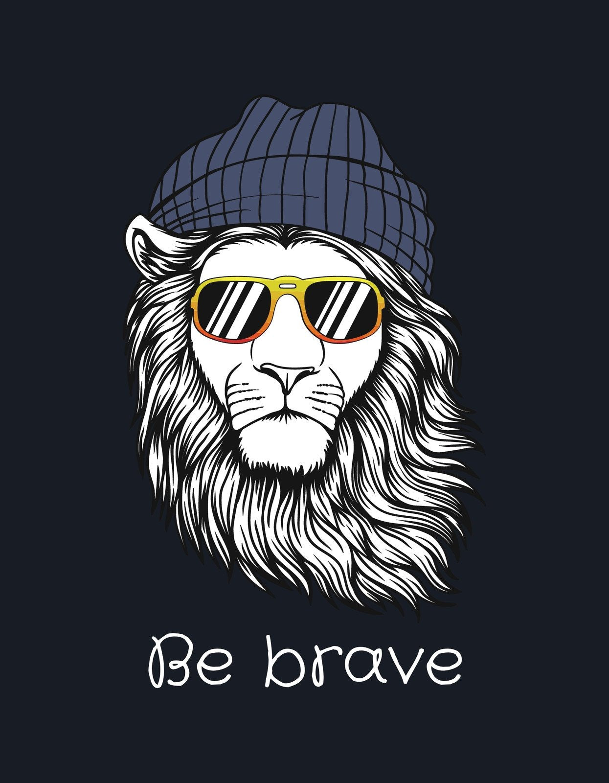 Egy stílusos oroszlán fejét ábrázolja a kép, hűvös napszemüvegben és divatos sapkában, "Be brave" felirattal.