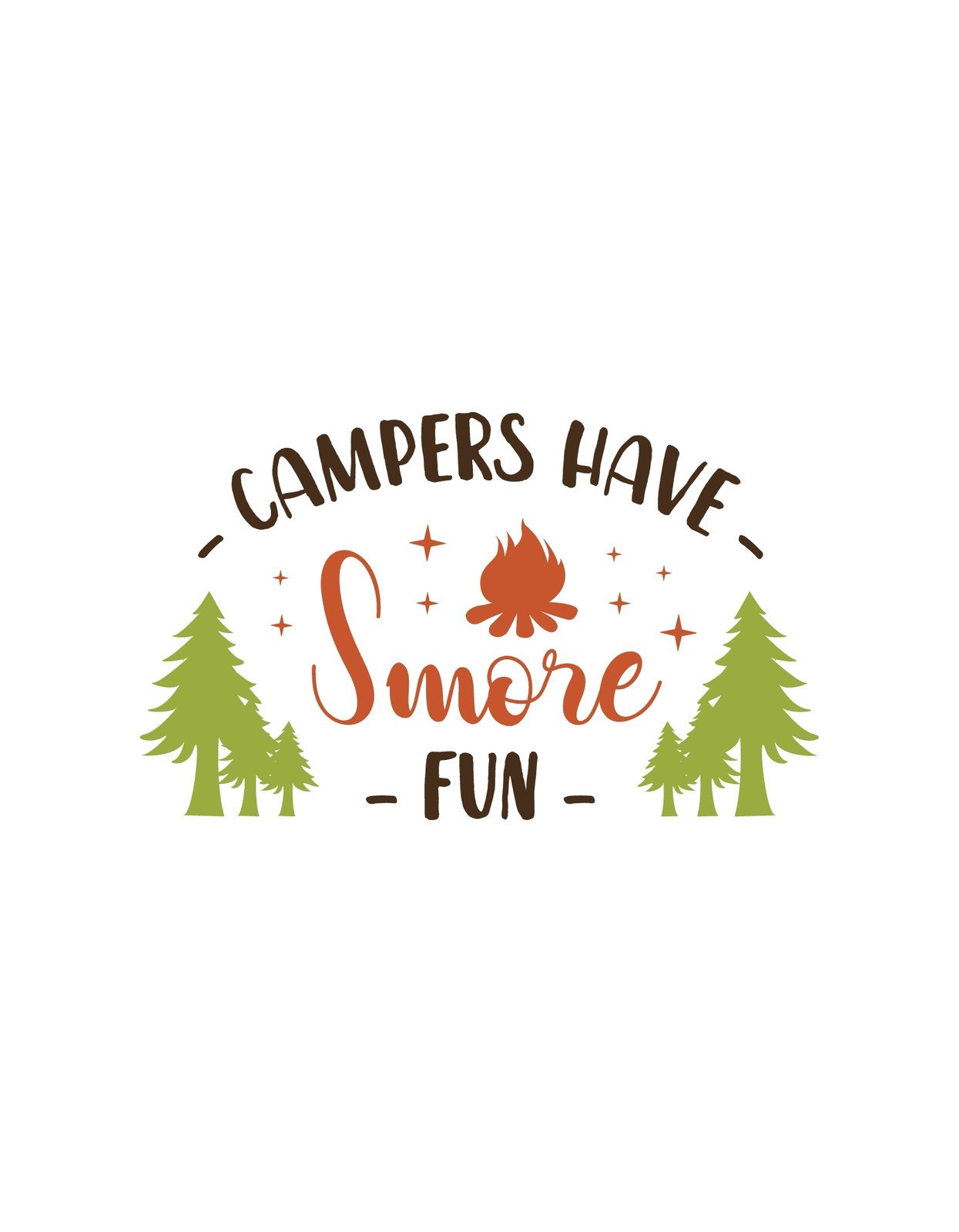 A képen egy vidám kempingezést ábrázoló felirat látható: "Campers Have S'more Fun", ami egy meditatív tábortűz melletti hangulatot idéz fel, körülvéve fenyőfákkal és csillagokkal.