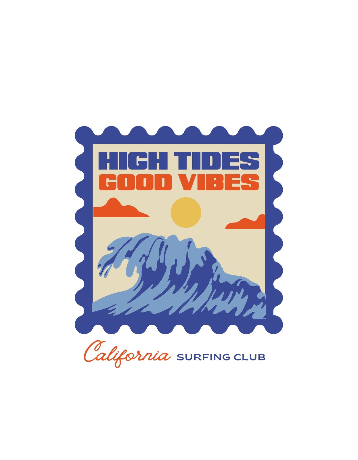 Egy hullámokkal és naplementével díszített dizájn, "HIGH TIDES GOOD VIBES" felirattal és a kaliforniai szörfös életérzést sugallja.
