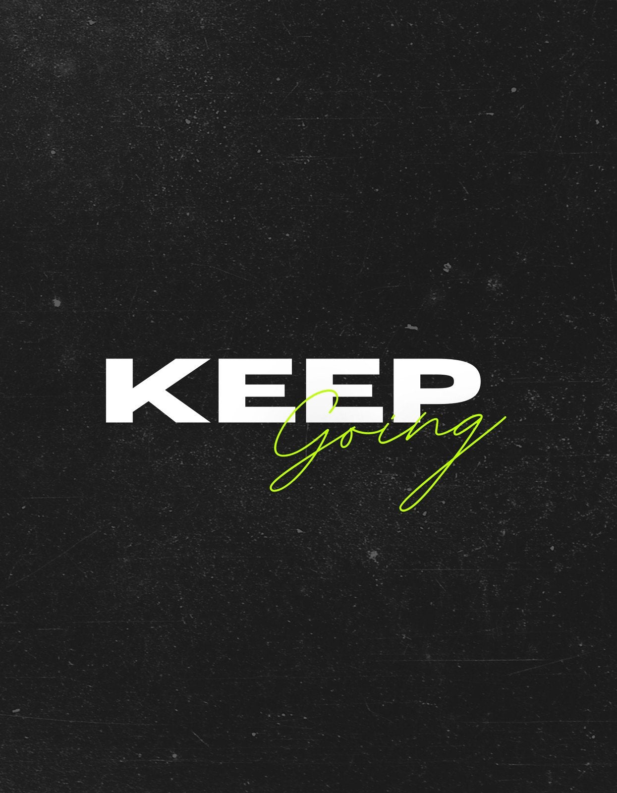 Fekete háttér előtt, fehér és kiemelkedő zöld betűkkel látható az üzenet: "KEEP GOING". A dizájn egyszerű, mégis ütős üzenettel bír, ami motivációt sugároz.