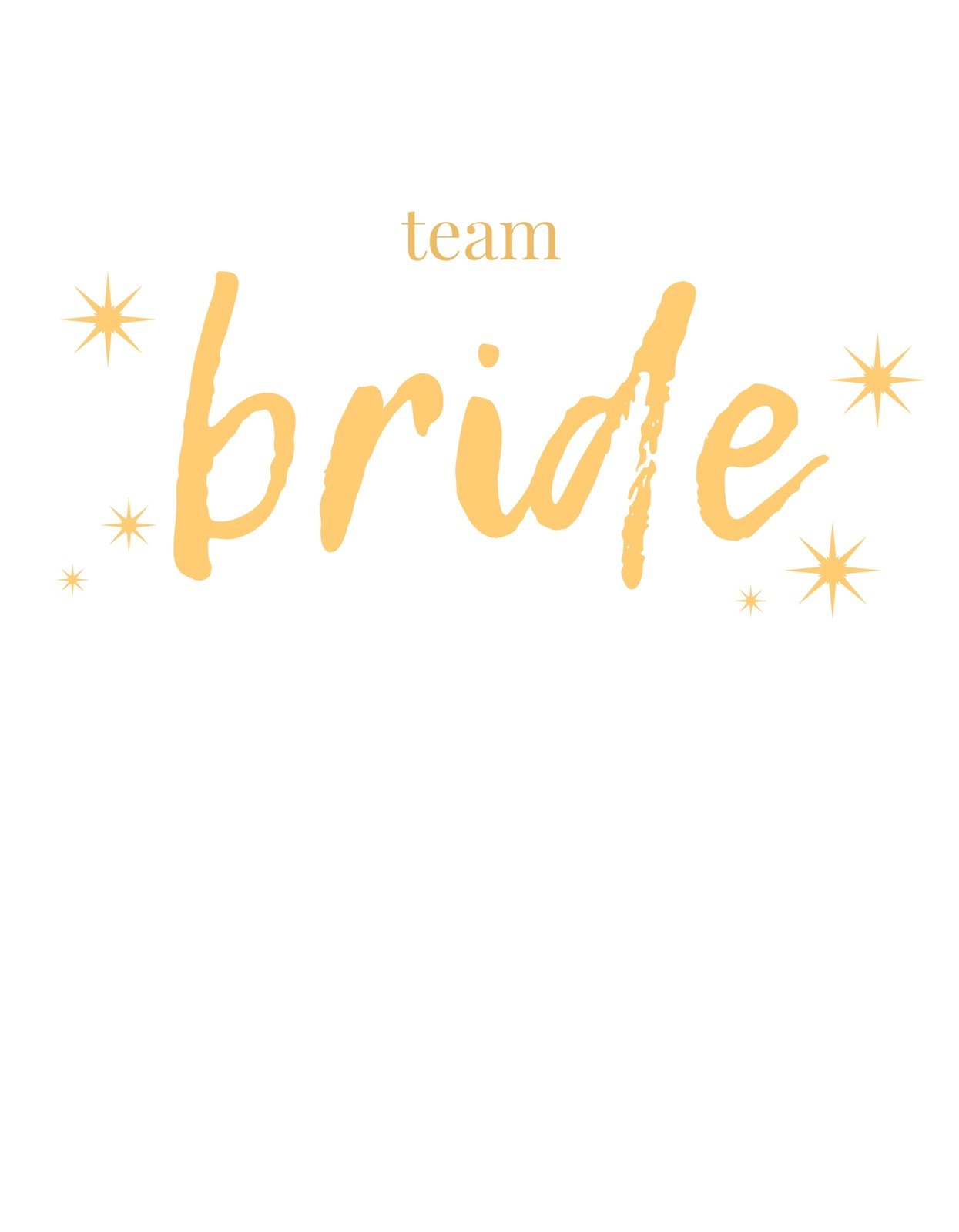 Aranyló "team bride" felirat díszíti ezt a dizájnt, melyet csillagszerű díszítőelemek tesznek teljessé, tökéletes választás leánybúcsúra és egyéb esküvő előtti összejövetelekre.