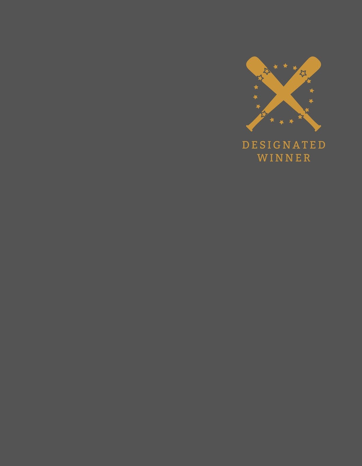 Két keresztezett baseball ütő és egy csillaggal teli kör veszi körül a "DESIGNATED WINNER" feliratot, ami kiemelkedő győztes érzetét adja.