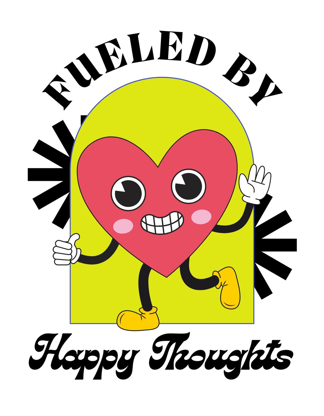 Egy mosolygós szívfigurát ábrázol, melynek felirata: "Fueled by Happy Thoughts". A szív tárt karokkal és boldog arc kifejezéssel sugározza a pozitív energiát és vidámságot.