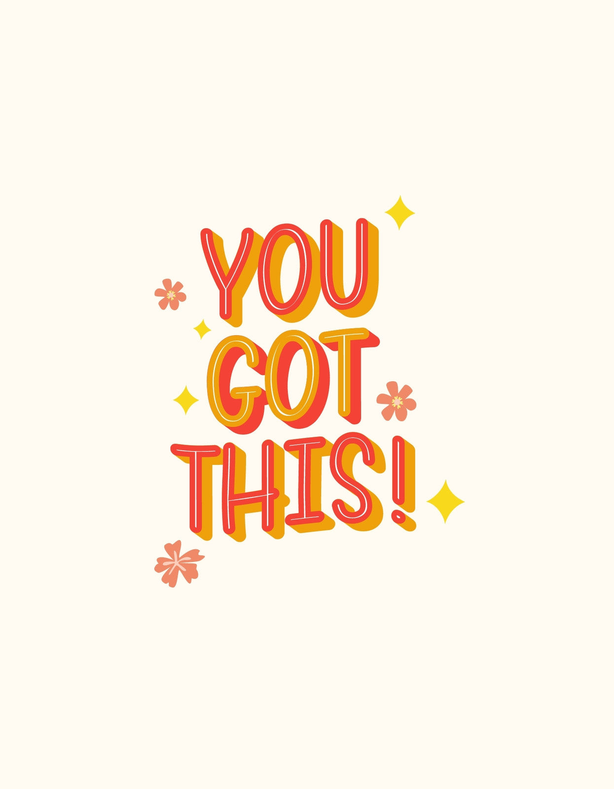 Bátorító üzenet tündököl a képen, "You Got This!" felirat színes betűkkel, kiegészítve apró csillagokkal és virágokkal, melyek bizakodó légkört árasztanak.