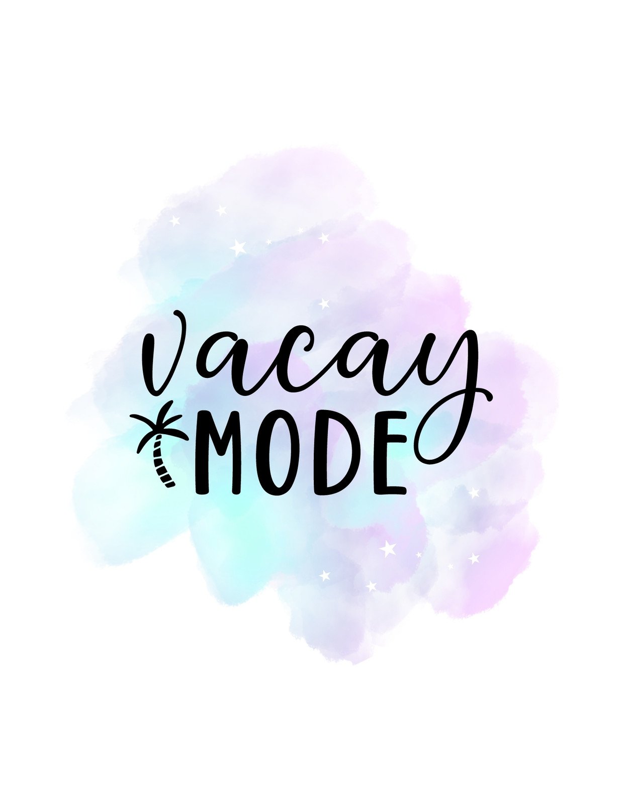 Egy lazító nyaralóhangulatú design, ahol a "VACAY MODE" felirat dominál a képen, egy pálmafa sziluettel és csillagokkal kiegészítve, mindez egy enyhe, akvarell szerű, pasztell hátteren.