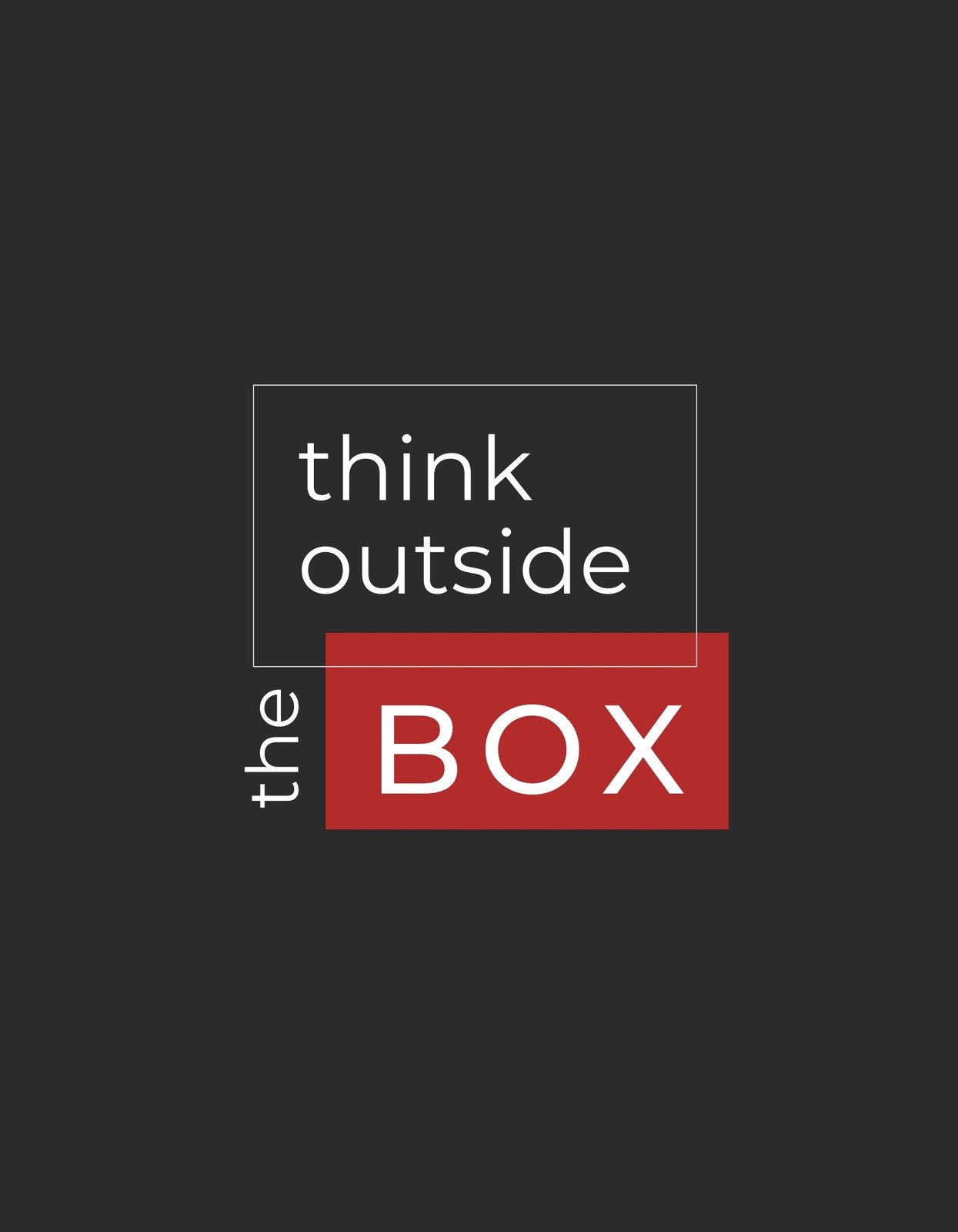 Egy letisztult design, ami arra ösztönöz, hogy gondolkozzunk szabadon és kreatívan. A "think outside the BOX" szöveg hangsúlyozza a dobozon kívüli gondolkodást, a piros színű "BOX" szó kiemelkedő helyet kap a fekete hátterű kompozícióban.