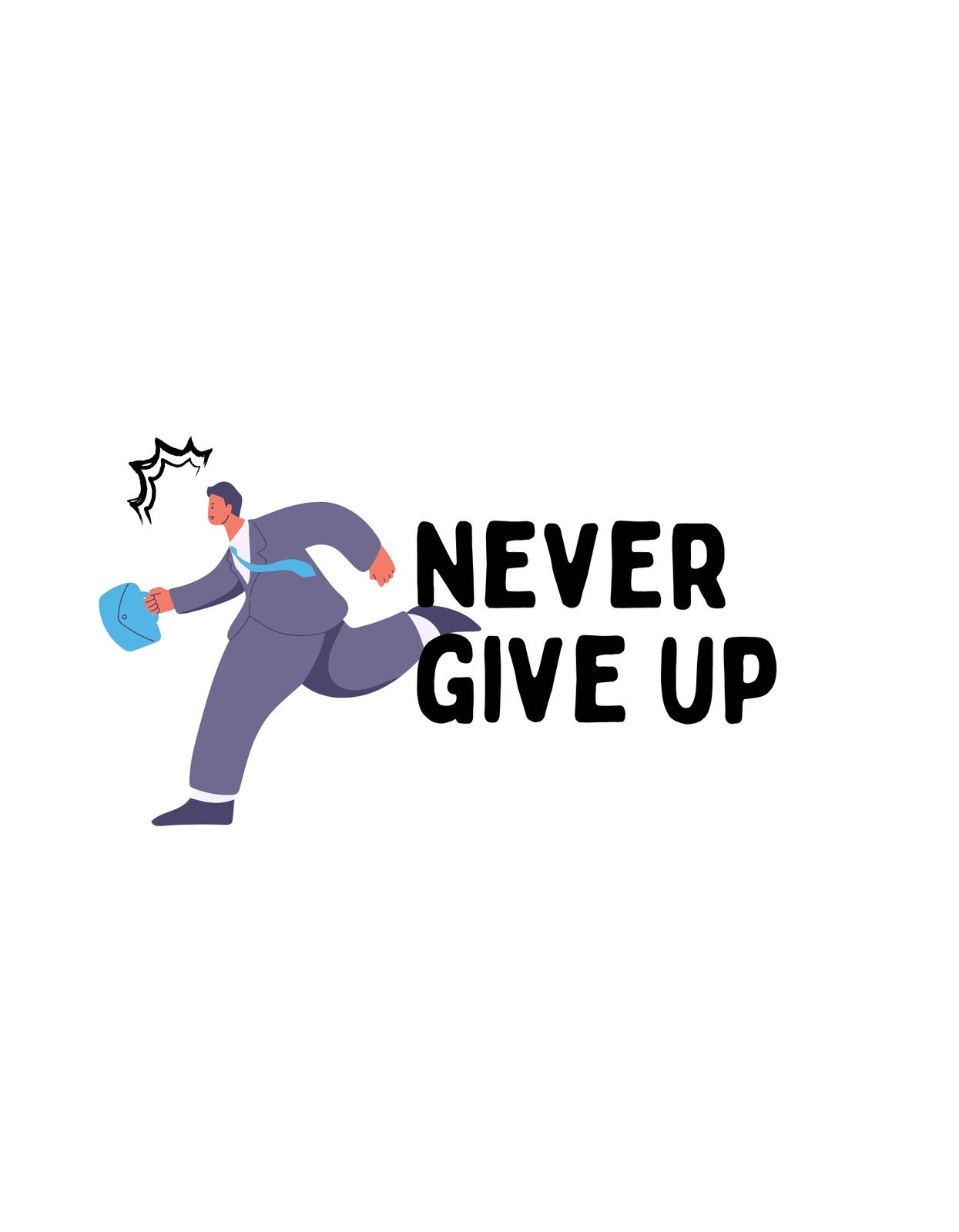 Egy lendületes futó ember sziluettje látható, aki magabiztosan tartja a kezében a sisakját, mellette a motiváló "NEVER GIVE UP" szöveg olvasható.