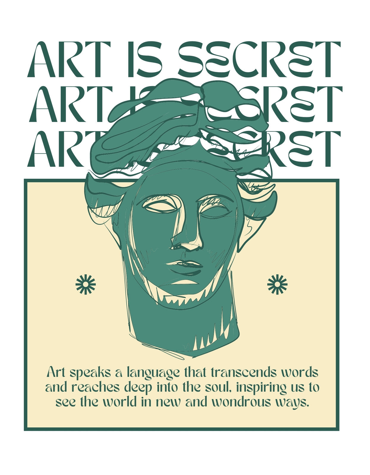 Egy stilizált arckép látható, melyet burjánzó növényzet ölel körül, és a művészet mélységeit hivatott kifejezni. "Art Is Secret" szöveg keretezi az ábrát, amely mély, inspiráló üzenettel bír.