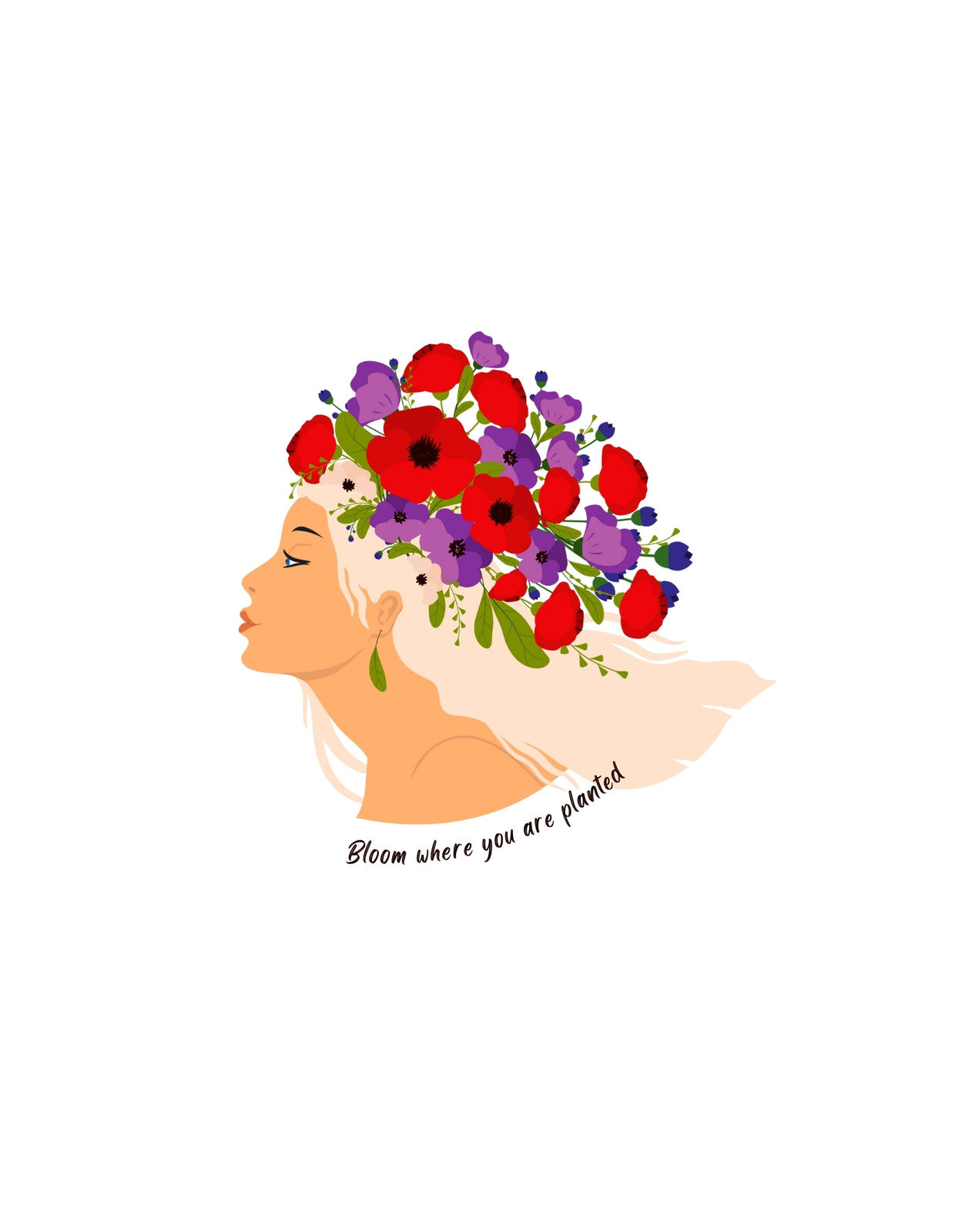 Egy női profil ábrázolása virágkoszorúval a fején, mely különféle vörös, lila és kék virágokból áll, alul a "Bloom where you are planted" felirattal.