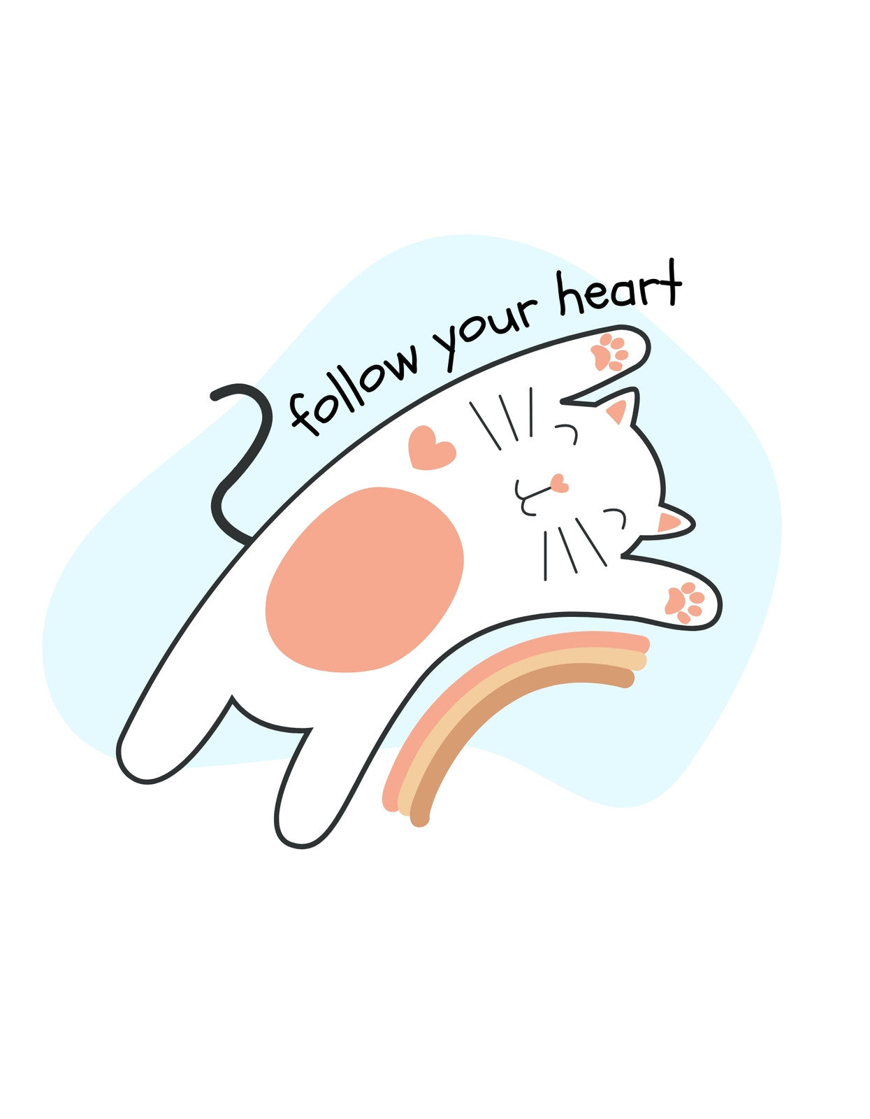Egy aranyos, bolondos cica ugrál a szivárványon, míg a "follow your heart" (kövesd a szíved) felirat lebeg felette. A tervezés játékos és vidám hangulatot áraszt.