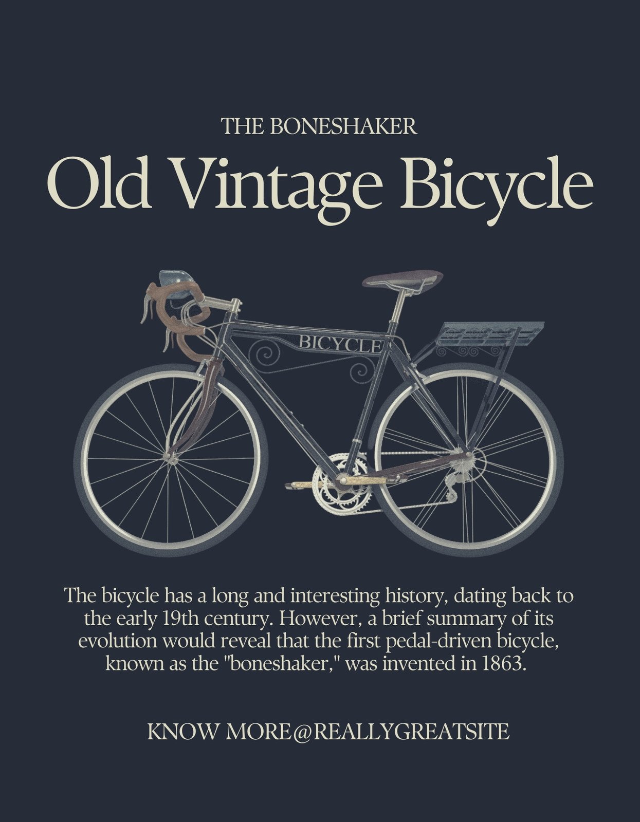 Egy régi vintage kerékpár képe, elegáns és klasszikus betűtípussal az "Old Vintage Bicycle - The Boneshaker" felirattal. A háttértörténet rövid betekintést nyújt a kerékpár evolúciójába, a 19. századi kezdetektől egészen a "boneshaker" feltalálásáig.