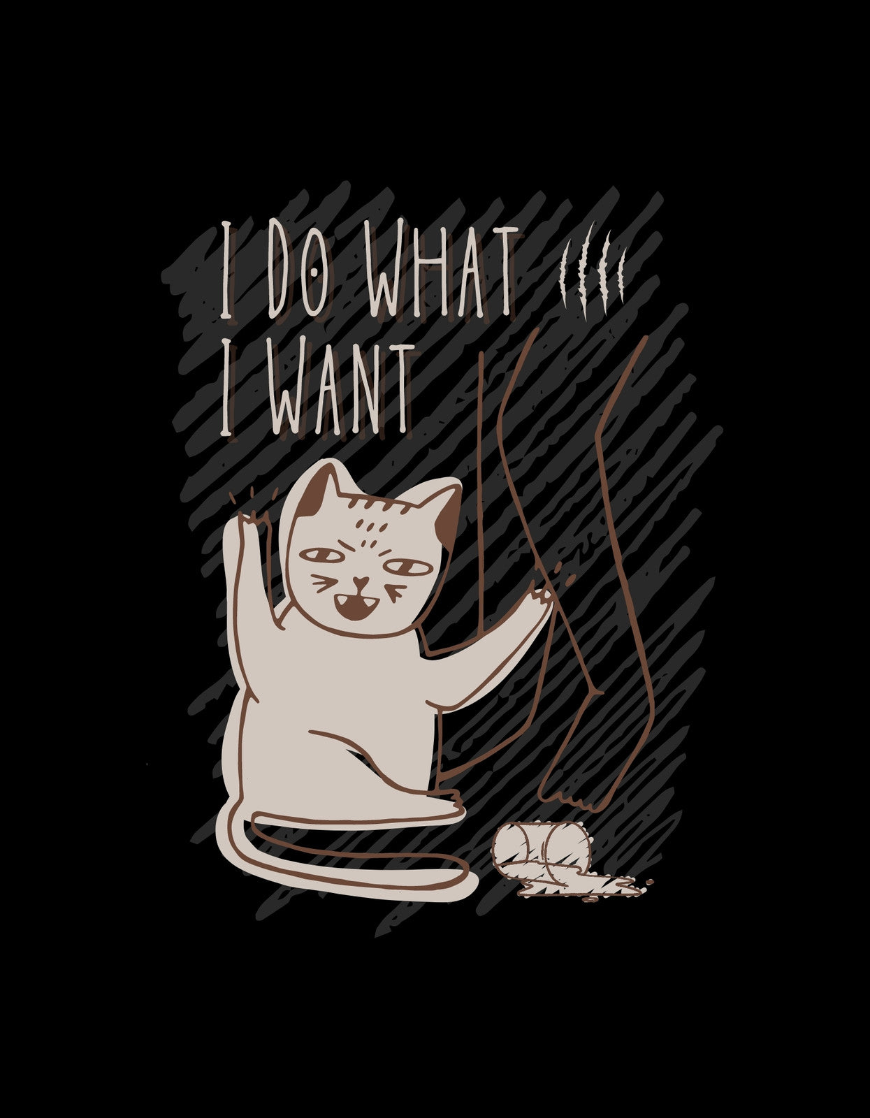 Egy önálló cica látható az illusztráción, aki fonál gombolyaggal játszik, és a "I DO WHAT I WANT" szöveget mutatja, ami a függetlenséget és önállóságot sugallja.
