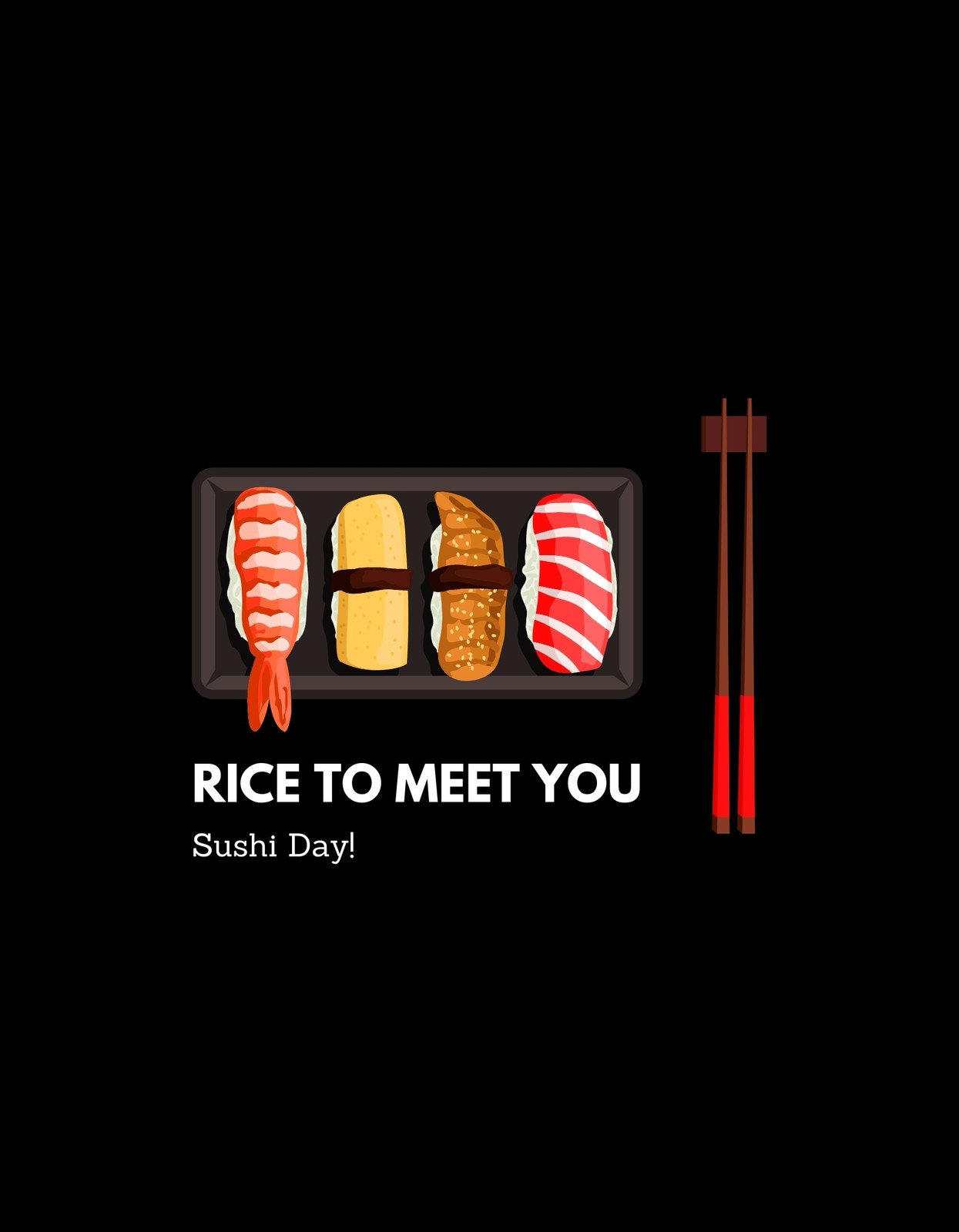 Egy ínycsiklandó sushi válogatás látható az ábrán, melyet élethű stílusban jelenít meg, valamint mellette egy pár pálcikát, az egész egy japán étel tálaló edényben. A design humoros szófordulattal üdvözli a nézőt: "RICE TO MEET YOU" felirattal, ami egy szóvicc a "Nice to meet you" kifejezésre.