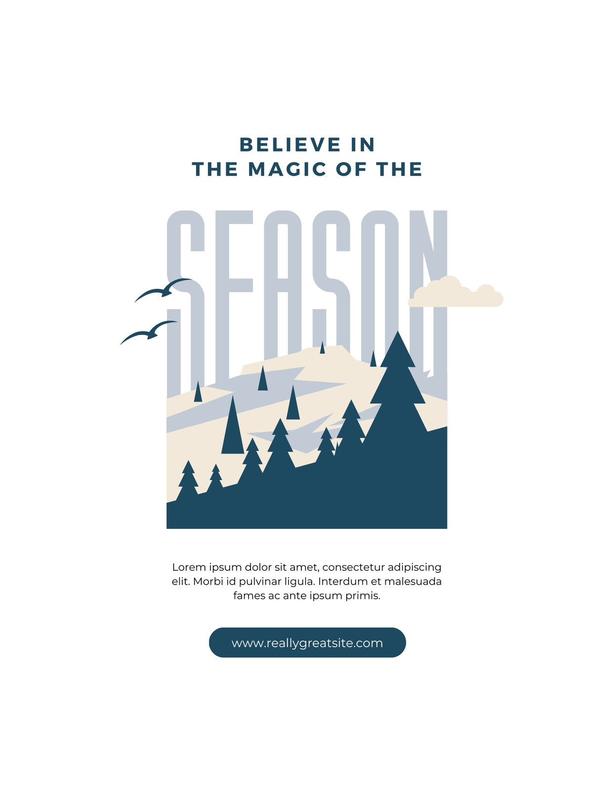 Egy téli tájat ábrázoló minimalista dizájn, melyen fenyők, hegycsúcsok és madarak láthatók a hóesésben, fölötte a "BELIEVE IN THE MAGIC OF THE SEASON" szöveggel.