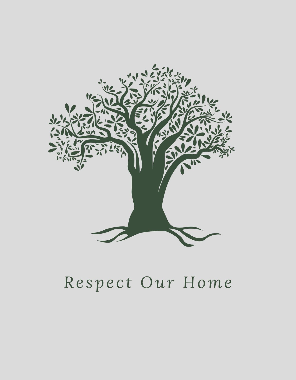 Egy erőteljes, életerős fa képe díszíti ezt a tervezést, zöld árnyalatokban, az "Respect Our Home" felirattal. 