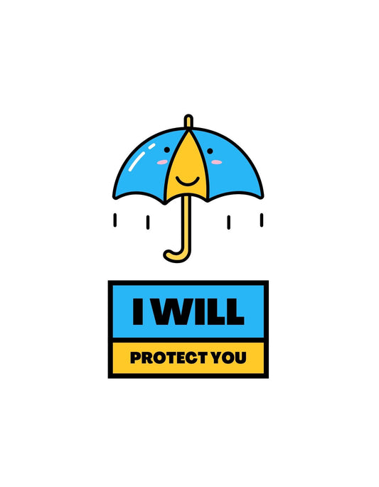 Egy mosolygós esernyő alatt állunk, amint a színes cseppek lehullanak az égről, alatta a "I WILL PROTECT YOU" felirattal, ami melegséget és védelmet sugároz. 
