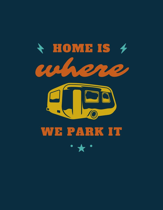 Egy sárga lakókocsi ábrázolásával, melyet a "Home is where we park it" felirat ölel körül, ez a design a szabadság és a nomád életérzést sugallja. 