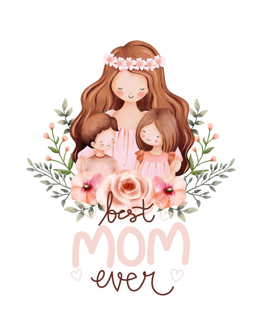 Egy szeretetteljes hangulatot sugárzó kép egy anyáról és két gyermekéről, akik virágok és zöld levelek között állnak, felettük a "best mom ever" felirat látható. 