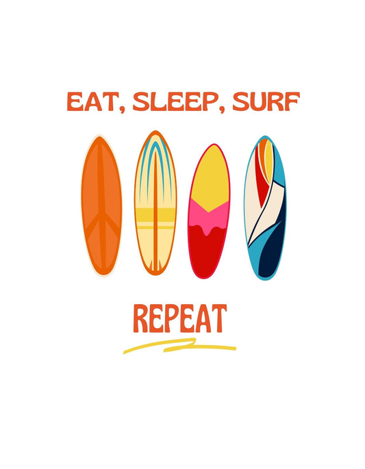 Az ábrán színes szörfdeszkák és az "Eat, Sleep, Surf, Repeat" felirat látható, amely a végtelen szörfös életérzést ragadja meg. 