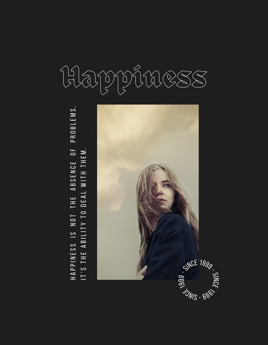 A képen egy melankolikus hangulatú női alak látható háttérben felhőkkel és a "Happiness" felirattal, alatta egy mély életbölcsességet tartalmazó idézet olvasható. 