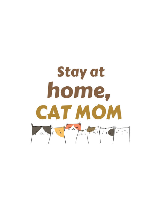 Egy sor vidéki macskát bemutató aranyos grafika, melyek alatt a "Stay at home, CAT MOM" felirat látható. 