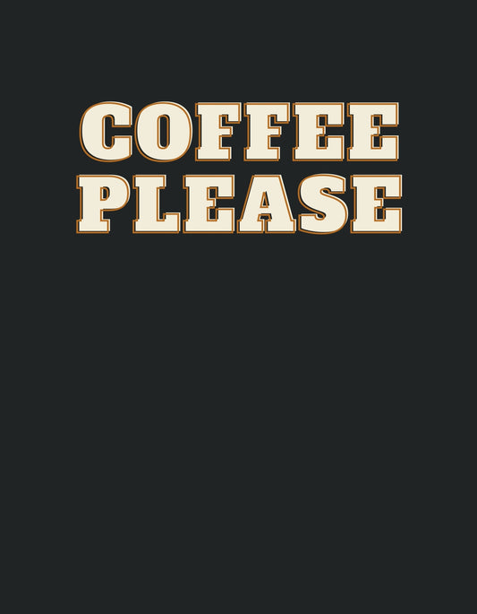 Egy letisztult dizájnnal ellátott ábra, amely az "COFFEE PLEASE" szöveget ábrázolja aranyszínű, vastag kerettel kiemelt betűkkel, sötét háttér előtt. A minimalista típusú grafika a kávé szeretetét hivatott kifejezni. 