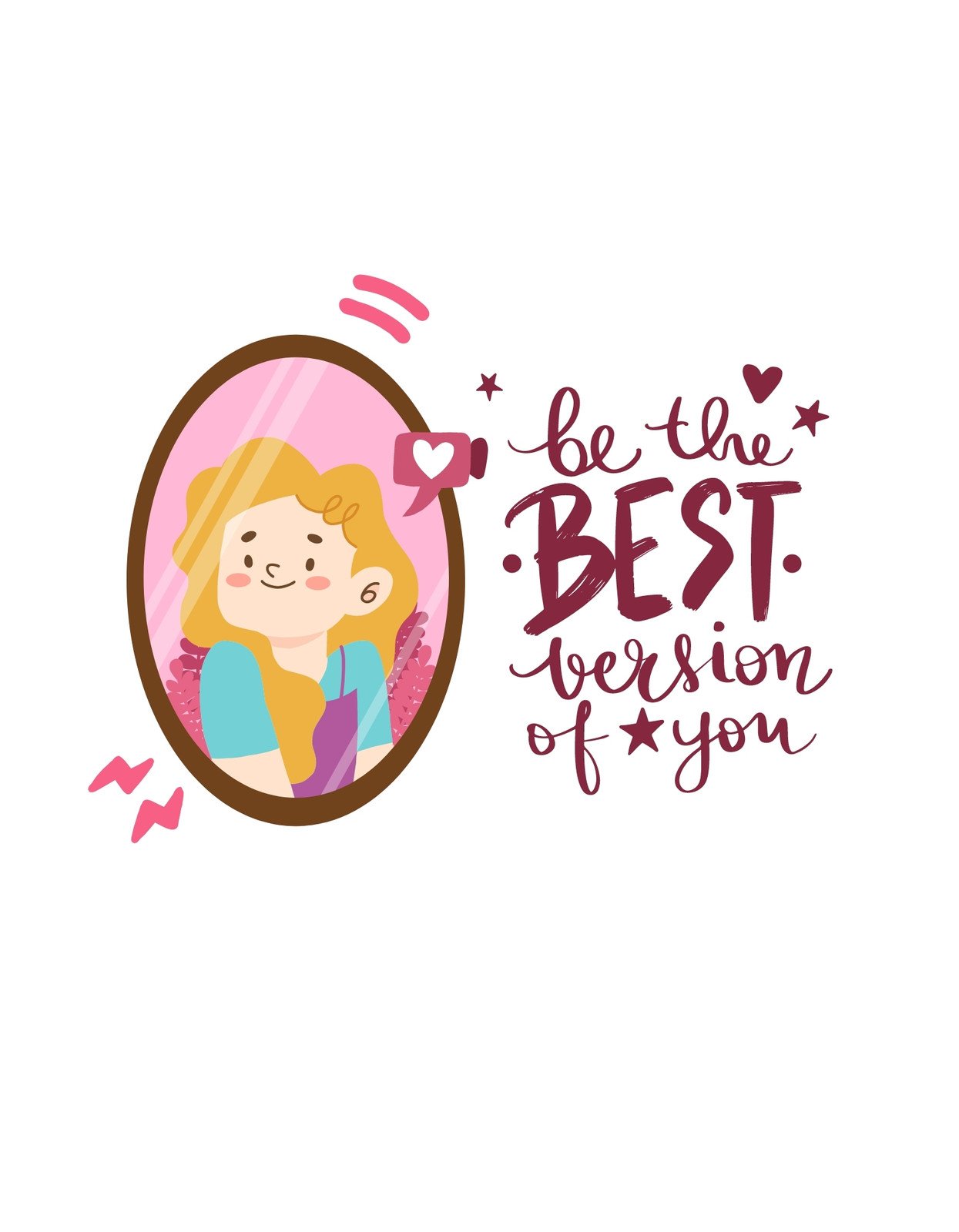 Egy mosolygó, szőke hajú karaktert ábrázoló dizájn, akit egy ovális keret vesz körül, felettük a "be the BEST version of you" felirat szerepel, sugárzó pozitivitást és önbizalmat kifejezve. 