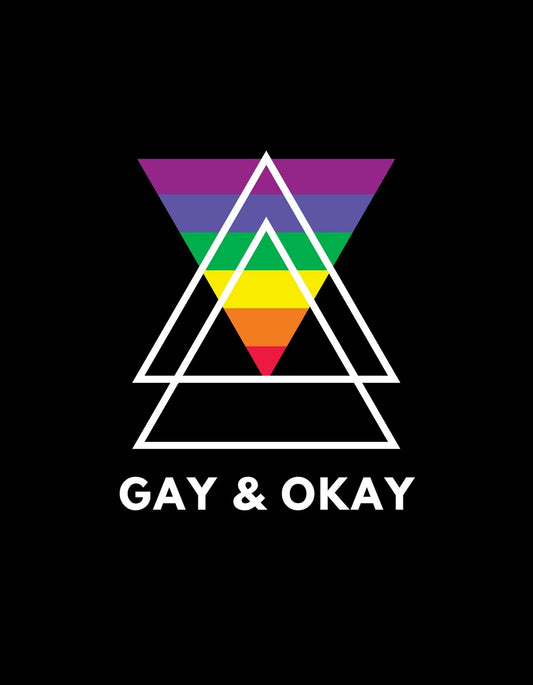 Egyedi színátmenetes háromszögek alkotják ezt a modern és figyelemfelkeltő dizájnt, arra utalva, hogy mindenki elfogadást érdemel. Az alján "GAY & OKAY" felirat hirdeti az üzenetet. 
