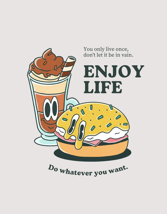A képen egy mosolygó fagylaltos pohár és egy donut látható, "ENJOY LIFE" és "Do whatever you want." felirattal kísérve, ami egy vidám, élvezetes életérzést közvetít. 
