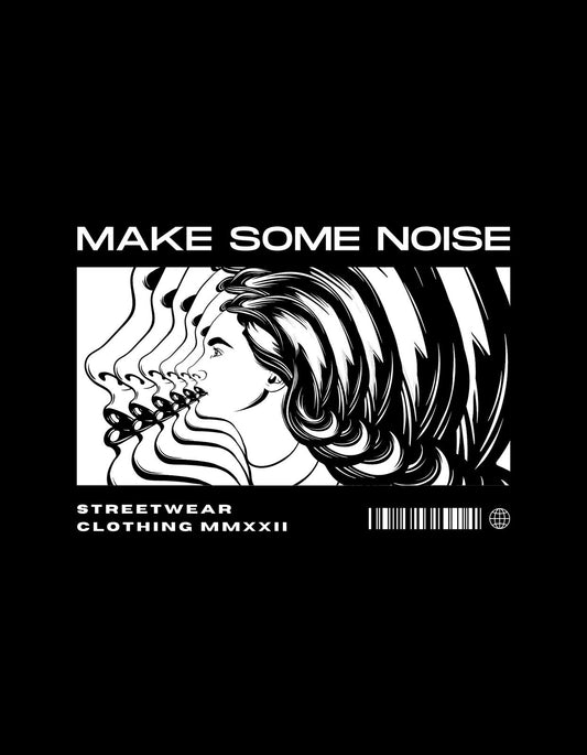  Egy dinamikus, fekete-fehér grafika, ahol egy nő profilja és az általa kiáltott "MAKE SOME NOISE" szöveg kapja a főszerepet, sugárzó energiát és erőt közvetítve. 