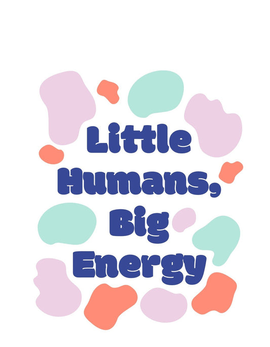 Egy játékos, vidám dizájn, amely színes formákkal és a "Little Humans, Big Energy" felirattal ünnepli az életet. Ideális választás mindazoknak, akik szeretik a pozitív hangulatot és a merész színeket. 