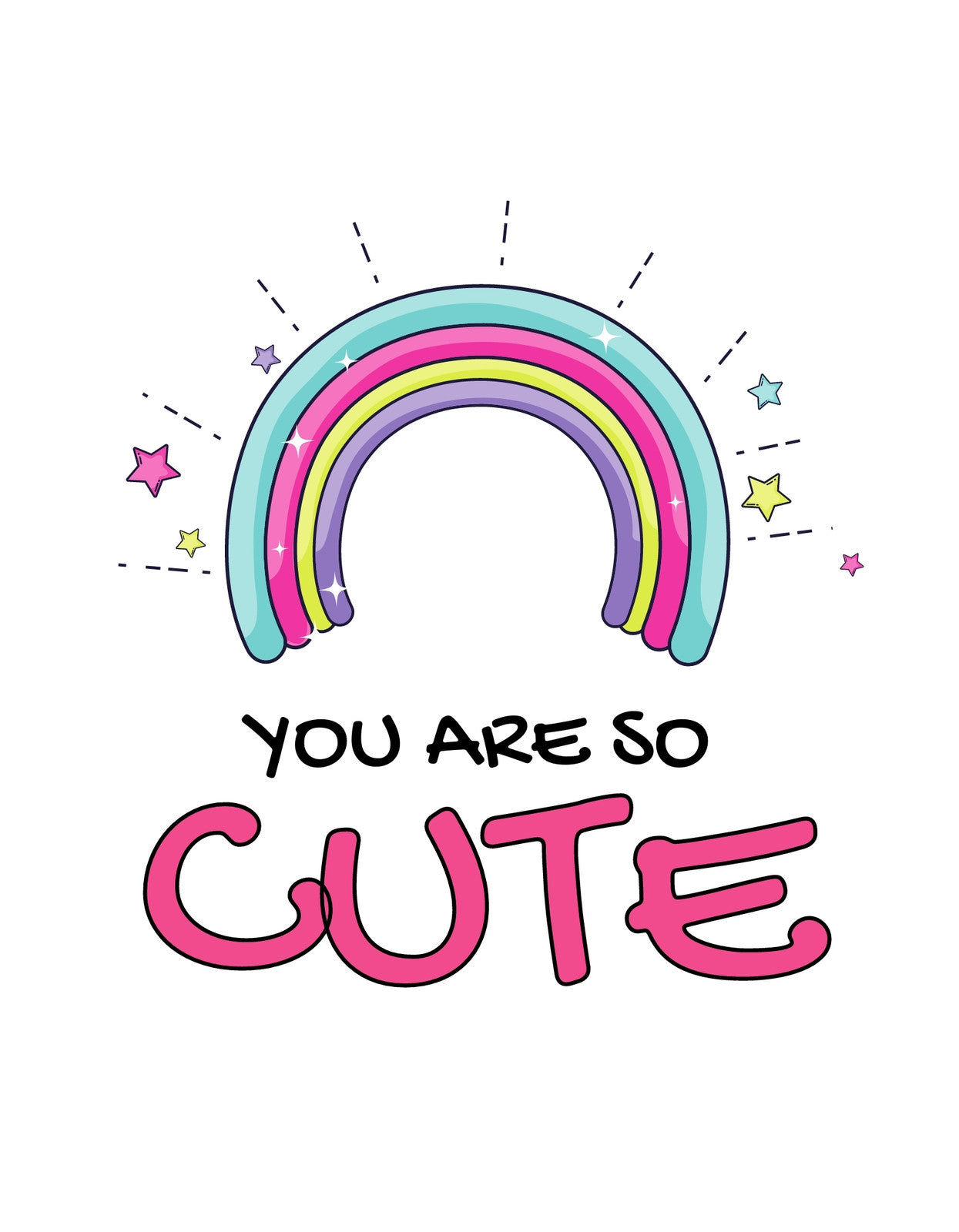 Egy színes szivárvány és csillagok, alatta a "YOU ARE SO CUTE" felirat szerepel. 