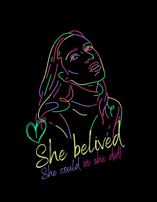 Egy színes, neon kontúrokkal körvonalazott női alak látható a képen, aki felfelé tekint, kifejezve ezzel a reményt és az elszántságot. A kép alján a "She believed she could so she did" inspiráló idézet olvasható. 