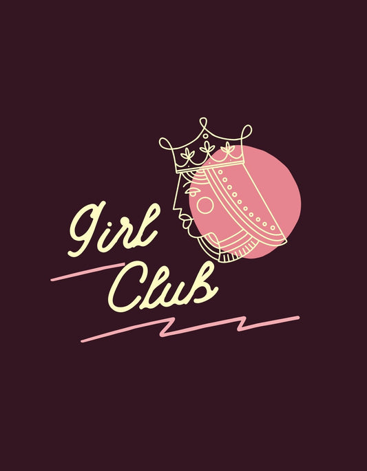 Egy stilizált női profil, koronával a fején, mellette a "Girl Club" felirattal. A dizájn arany és rózsaszín színekben pompázik, elegáns és bátor hangulatot áraszt. 