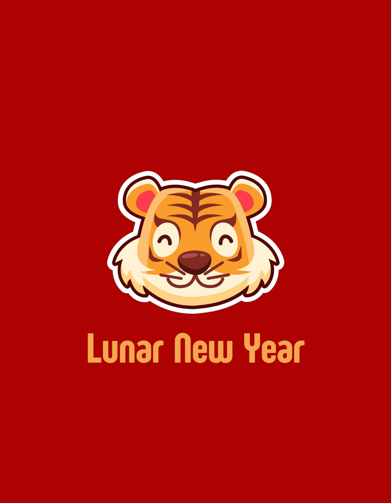 Egy mosolygó tigrisarcú dizájnnal díszített vidám minta, amelyet a "Lunar New Year" felirat egészít ki. A piros háttér erősíti a szerencsét és bőséget sugárzó hangulatot. 