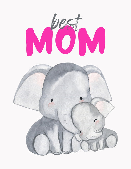 Egy édes kisméretű elefántot ábrázol az kép, ahogy éppen az anyja ölelő karjaiba bújik, a "best MOM" felirattal magasztalva a szülői szeretetet. 