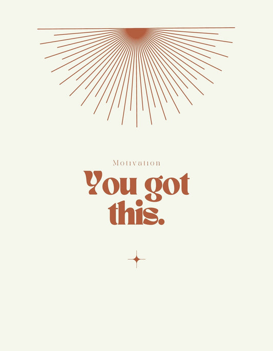 Egy inspiráló grafikai tervezésű kép, középpontjában egy napfényt idéző aranyszínű sugarakkal, melyekből egy pozitív üzenet bontakozik ki: "You got this." 