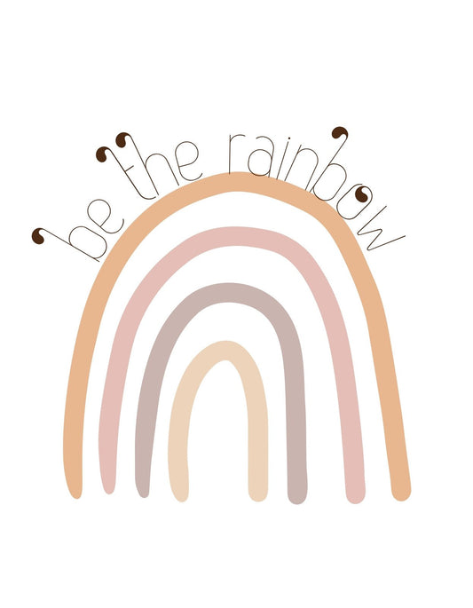 Egy stilizált szivárvány grafika látható halvány, földszín árnyalatokban, a "be the rainbow" inspiráló idézettel. 