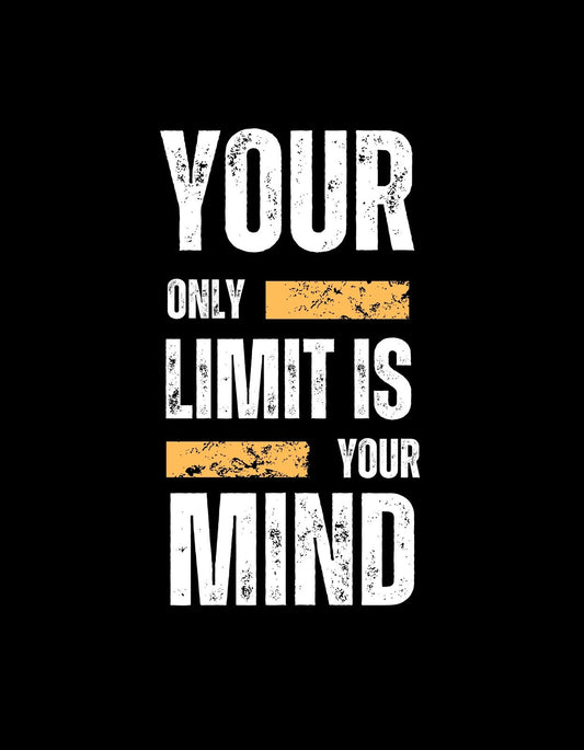 Egy motiváló idézet díszíti ezt a tervezést: "Your only limit is your mind", amit kopott betűstílus és élénk sárga csík tesz kiemelkedővé. 