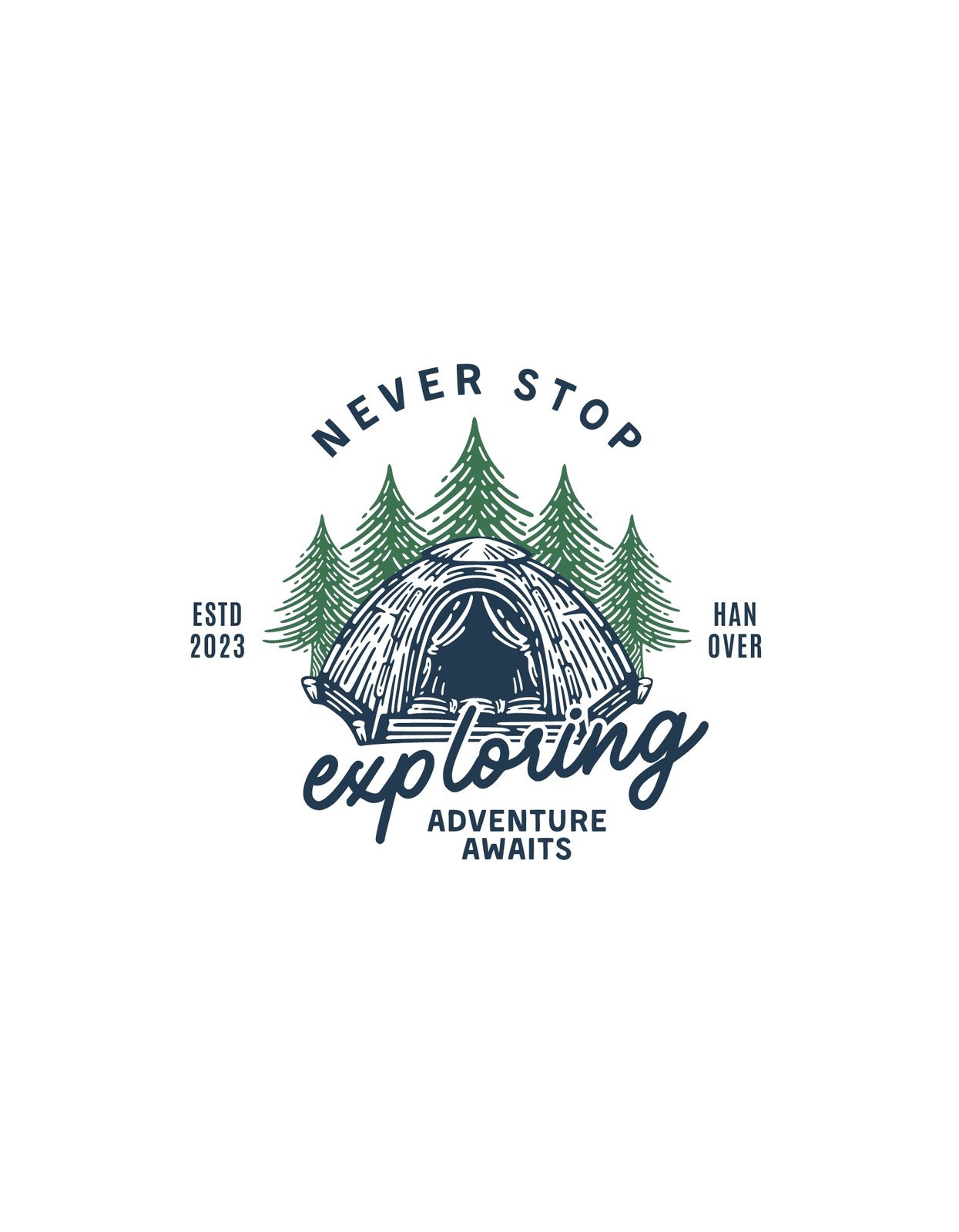 Az ábrán egy sátrat és fenyőfákat ábrázoló grafika látható, melyek körül "Never Stop Exploring, Adventure Awaits" felirat olvasható. 