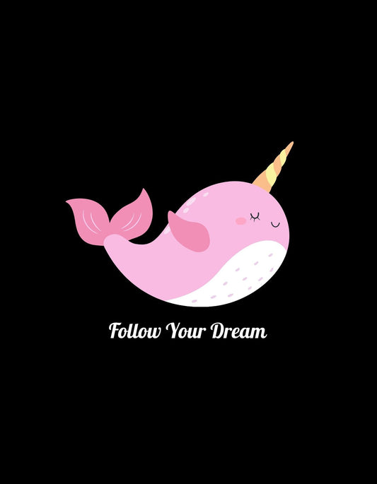 Egy aranyos, rózsaszínű narvál uszonyos emblémával és egy inspiráló „Follow Your Dream” felirattal díszítve. A design vidámságot és álmodozást sugároz, tökéletes azok számára, akik hisznek a csodákban és a nagy álmok megvalósításában. 