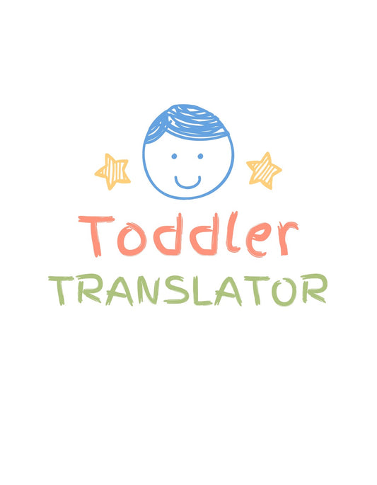 Egy mosolygó kisgyermek arcát ábrázoló rajz, mellette csillagokkal és az "Toddler Translator" szöveggel. A design vidámságot és játékosságot sugároz. 