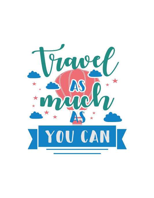 Vidám és inspiráló dizájnnal, amely az utazás szeretetét ünnepli, ez a minta "Travel as much as you can" feliratot, egy léggömböt és stilizált felhőket tartalmaz. 