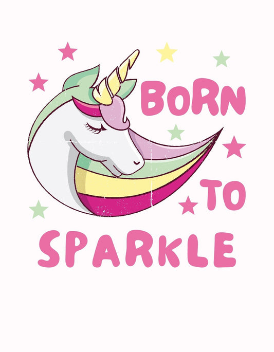 Egy varázslatos, szivárvány színeiben pompázó unikornis fejet ábrázoló design, amit csillagok vesznek körül és a "Born to Sparkle" felirat uralja. 