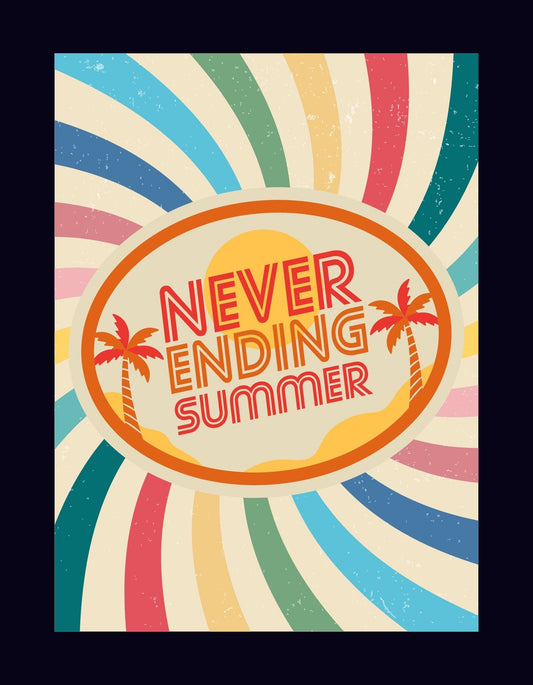 Retro nyári napkelte dizájn, melyen két pálmafa látható, a középpontban pedig a "Never Ending Summer" szöveg dominál. A design szivárványszínű sugarakból áll, ami az örök nyár hangulatát idézi. 
