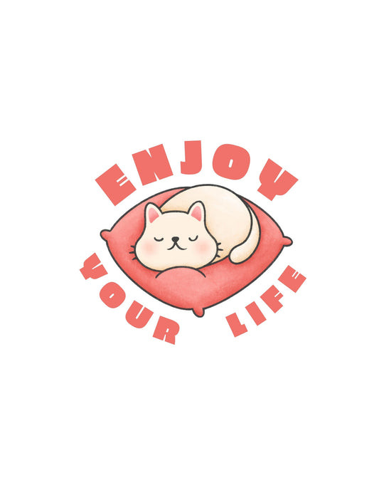Egy békésen pihenő cuki kutyus látható egy piros párnán, körülötte "ENJOY YOUR LIFE" felirattal. 