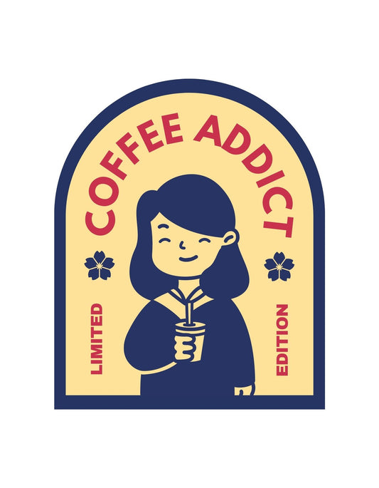 Egy mosolygó női alak látható, kezében egy kávés pohárral, körülötte a "COFFEE ADDICT - LIMITED EDITION" felirattal és néhány virággal díszítve. 