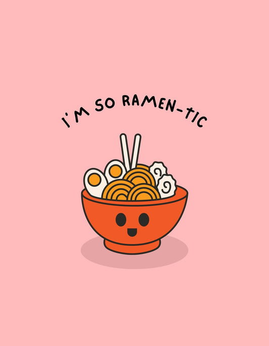 Egy mosolygós, aranyos ramen tálka látható, "I'm so ramen-tic" felirattal. A rózsaszín hátterű kép vidám hangulatot áraszt. 