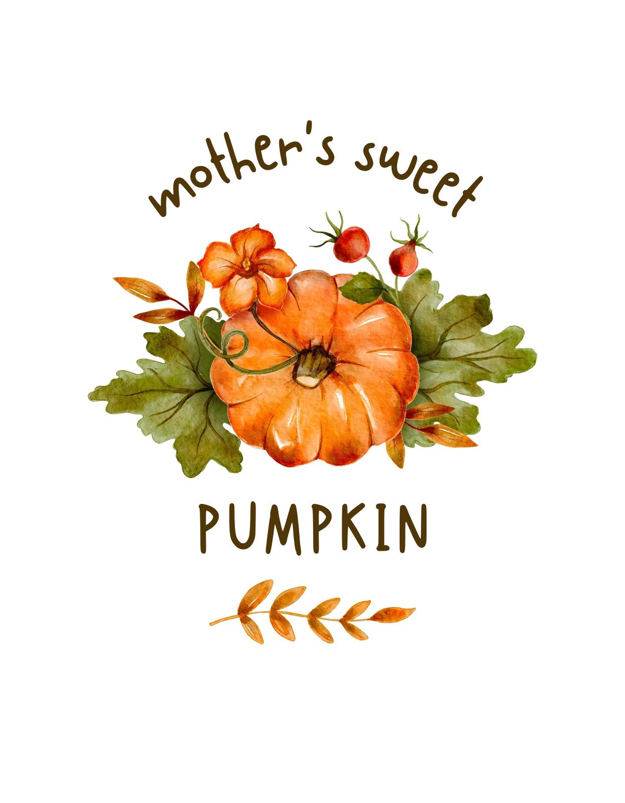 Egyedi őszi tök dizájn körülvéve színes virágokkal és levelekkel, az anyai szeretet meleg üzenetével: "mother's sweet PUMPKIN".